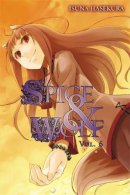 Kiyohiko Azuma - Spice and Wolf, Vol. 6 (light novel) - 9780759531116 - V9780759531116