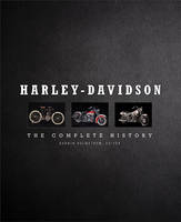 Darwin Holmstrom - Harley-Davidson: The Complete History - 9780760350003 - V9780760350003