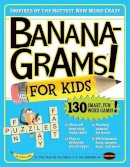 Amy Goldstein - Bananagrams! For Kids - 9780761158448 - V9780761158448
