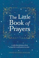 David Schiller - The Little Book of Prayers - 9780761177586 - V9780761177586