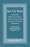 Ann W. Annis - Set Us Free: What the Church Needs to Know from Survivors of Abuse - 9780761819059 - V9780761819059