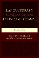 Floyd Merrell - Las Culturas y Civilizaciones Latinoamericanas - 9780761868002 - V9780761868002