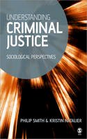 Philip D. Smith - Understanding Criminal Justice: Sociological Perspectives - 9780761940326 - V9780761940326