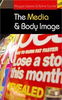 Maggie Wykes - The Media and Body Image: If Looks Could Kill - 9780761942481 - V9780761942481