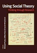 John Clarke - Using Social Theory: Thinking through Research - 9780761943778 - V9780761943778