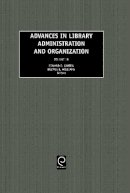 D.e. Wi E.d. Garten - Advances in Library Administration and Organization - 9780762308682 - V9780762308682