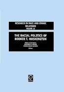 Donald Cunnigen (Ed.) - Racial Politics of Booker T. Washington - 9780762310111 - V9780762310111