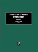 Norman K Denzin - Studies in Symbolic Interaction - 9780762311866 - V9780762311866
