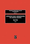 Nanc Eric E. Otenyo - Comparative Public Administration: The Essential Readings - 9780762313594 - V9780762313594