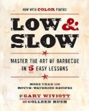 Colleen Rush - Low & Slow: Master the Art of Barbecue in 5 Easy Lessons - 9780762436095 - V9780762436095
