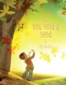 Elly Mackay - If You Hold a Seed - 9780762447213 - V9780762447213