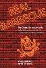 Vince Staten, Johnson, Greg - Real Barbecue: The Classic Barbecue Guide To The Best Joints Across The Usa --- With Recipes, Porklore, And More! - 9780762744428 - V9780762744428