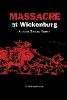 R. Michael Wilson - Massacre at Wickenburg - 9780762744534 - V9780762744534