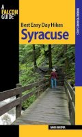 Randi Minetor - Best Easy Day Hikes Syracuse - 9780762754656 - V9780762754656