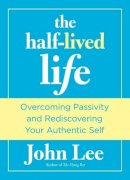 John Lee - Half-Lived Life - 9780762772520 - V9780762772520