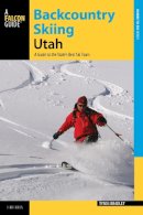 Tyson Bradley - Backcountry Skiing Utah - 9780762787548 - V9780762787548