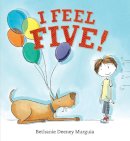 Bethanie Deeney Murguia - I Feel Five! - 9780763662912 - V9780763662912