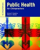 Haneline, Michael T., Meeker, William C. - Introduction to Public Health for Chiropractors - 9780763758226 - V9780763758226