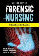 Hammer, Rita, Moynihan, Barbara, Pagliaro, Elaine M. - Forensic Nursing - 9780763792008 - V9780763792008