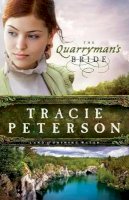 Tracie Peterson - The Quarryman`s Bride - 9780764206207 - V9780764206207
