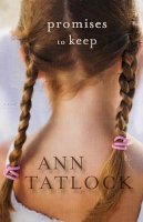 Ann Tatlock - Promises to Keep - 9780764208096 - V9780764208096