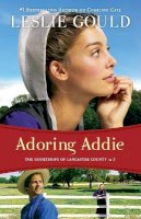 Leslie Gould - Adoring Addie - 9780764210327 - V9780764210327