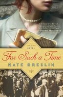 Kate Breslin - For Such a Time - 9780764211607 - V9780764211607