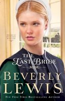 Beverly Lewis - The Last Bride - 9780764211980 - V9780764211980