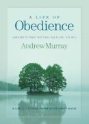 Andrew Murray - A Life of Obedience - 9780764228674 - V9780764228674