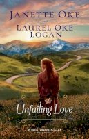 Janette Oke - Unfailing Love - 9780764235153 - 9780764235153