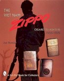 Jim Fiorella - The Viet Nam Zippo®: Cigarette Lighters 1933-1975 - 9780764305948 - V9780764305948