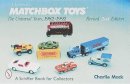 Charlie Mack - Matchbox® Toys: The Universal Years, 1982-1992 - 9780764307713 - V9780764307713