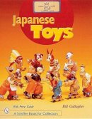 William C. Gallagher - Japanese Toys: Amusing Playthings from the Past - 9780764311291 - V9780764311291