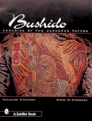 Takahiro Kitamura - Bushido: Legacies of the Japanese Tattoo - 9780764312014 - V9780764312014