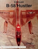 Bill Holder - Convair B-58 Hustler - 9780764314681 - V9780764314681