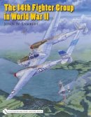 John W. Lambert - The 14th Fighter Group in World War II - 9780764329210 - V9780764329210