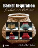 Billie Ruth Sudduth - Basket Inspiration: For Makers & Collectors - 9780764334689 - V9780764334689