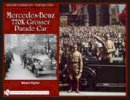 Blaine Taylor - Hitleras Chariots ac Volume Two: Mercedes-Benz 770K Grosser Parade Car - 9780764335211 - V9780764335211