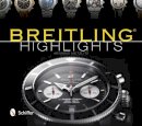 Henning Mutzlitz - Breitling Highlights - 9780764342110 - V9780764342110