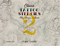 Cliff White - Classic Tattoo Stencils 2: More Designs in Acetate - 9780764351846 - V9780764351846