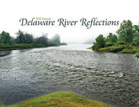 Will Daniel - Delaware River Reflections - 9780764352294 - V9780764352294