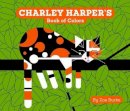 Zoe Burke - Charley Harper's Book of Colors - 9780764972614 - V9780764972614