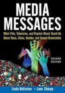 Holtzman, Linda; Sharpe, Leon - Media Messages - 9780765617569 - V9780765617569