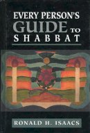 Ronald H. Isaacs - Every Person's Guide to Shabbat - 9780765760197 - V9780765760197