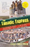 Carl Hoffman - Lunatic Express - 9780767929813 - V9780767929813