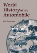 Erik Eckermann - World History of the Automobile - 9780768008005 - V9780768008005
