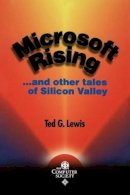 Ted G. Lewis - Microsoft Rising and Other Tales of Silicon Valley - 9780769502007 - V9780769502007