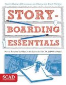 Rousseau, David Harland, Phillips, Benjamin Reid - Storyboarding Essentials: SCAD Creative Essentials (How to Translate Your Story to the Screen for Film, TV, and Other Media) - 9780770436940 - V9780770436940