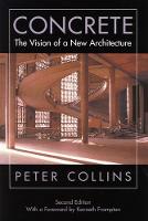 Peter Collins - Concrete: The Vision of a New Architecture, Second Edition - 9780773525641 - V9780773525641