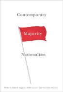 Alain-G. Gagnon - Contemporary Majority Nationalism: Volume 7 - 9780773538269 - V9780773538269